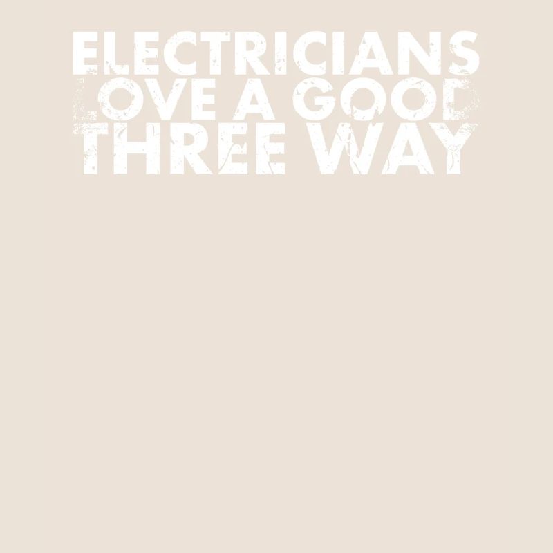 Electricians love a good three for Lineman and