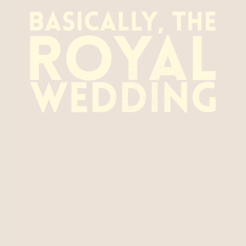 Basically the design for the royal
