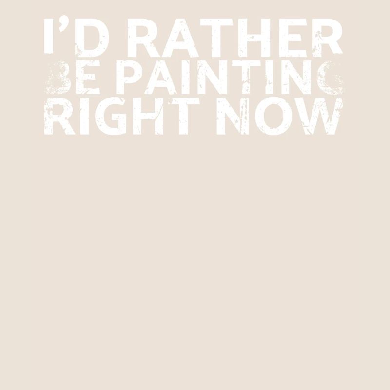 I would rather paint now for decorator