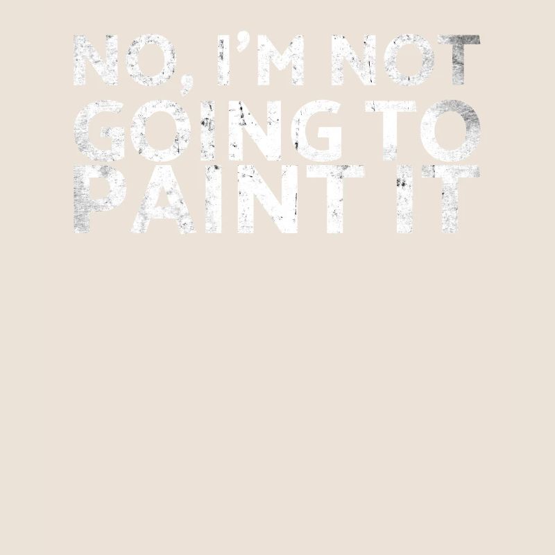 No, I won't paint it for Classic