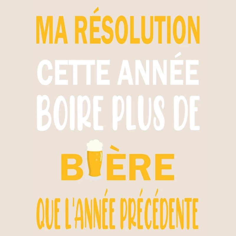 Ma résolution cette année boire plus de bière