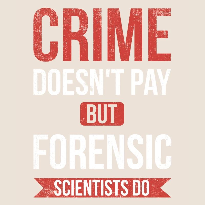 Crime doesn't pay, but forensic scientist