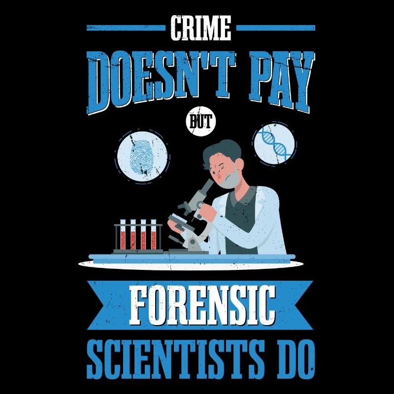 Crime doesn't pay, but forensic scientists