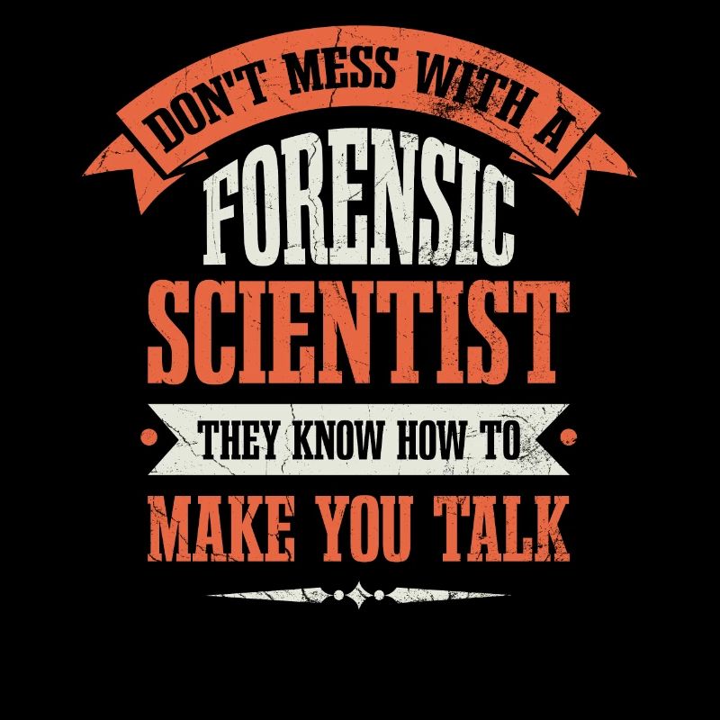 Don't mess with a forensic