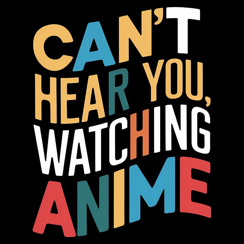 Ich kann dich nicht hören, Anime schauen