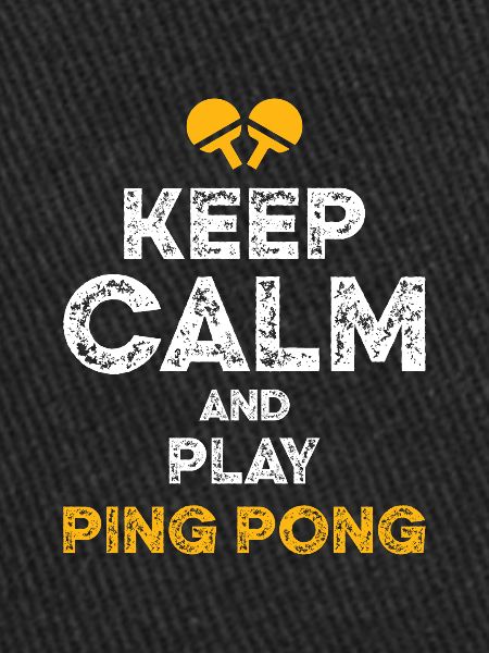 keep calm ping pong