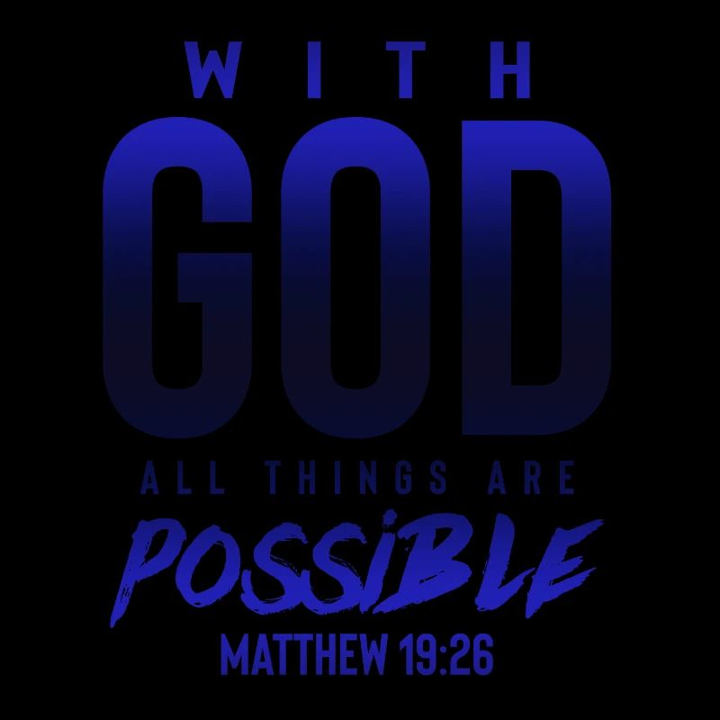 everything is possible with God