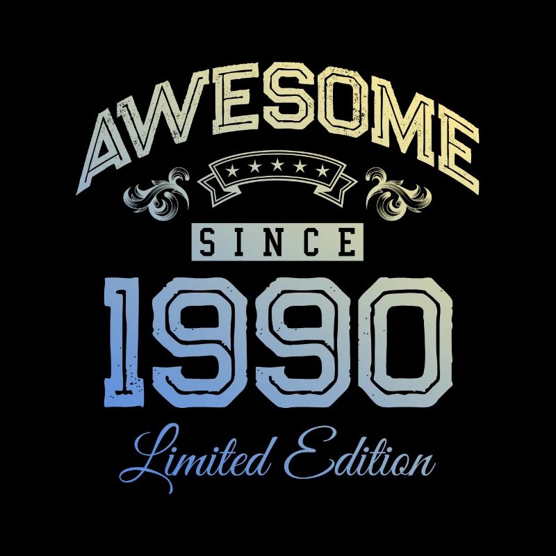 1990 awesome since