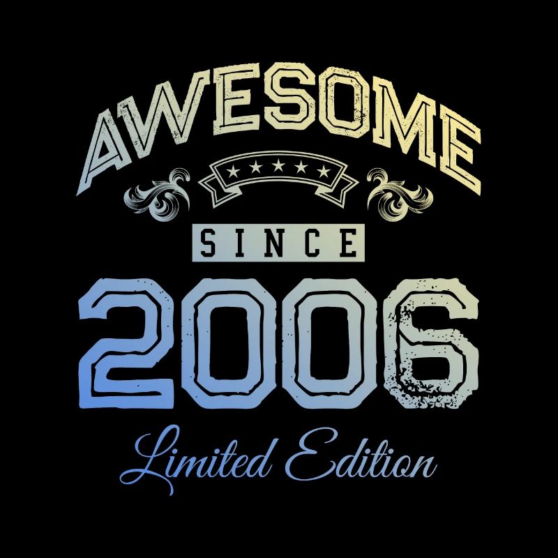 2006 awesome since