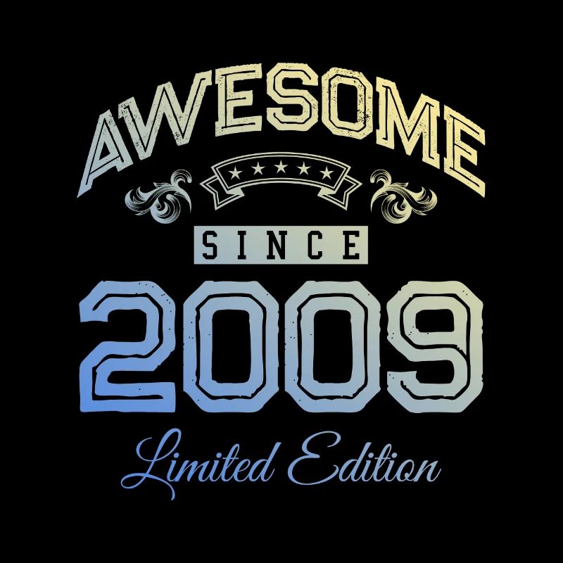 2009 awesome since