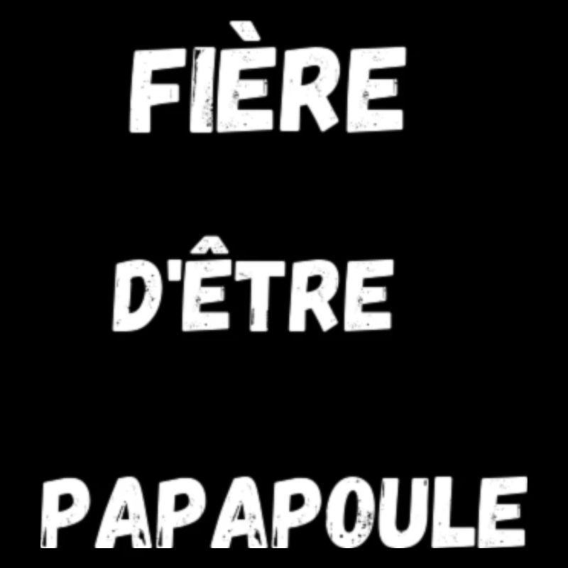 Fière d'être papapoule