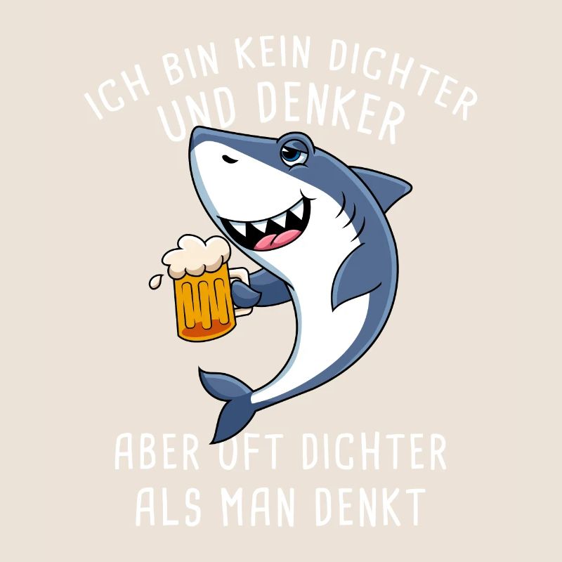 Ich Bin Kein Dichter Und Denker Biertrinker