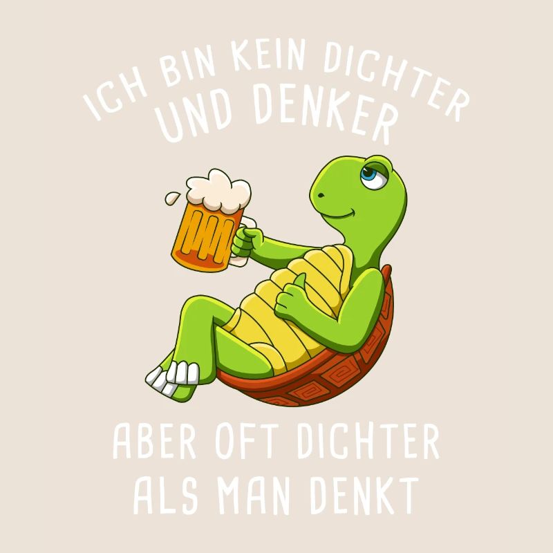 Ich Bin Kein Dichter Und Denker Biertrinker