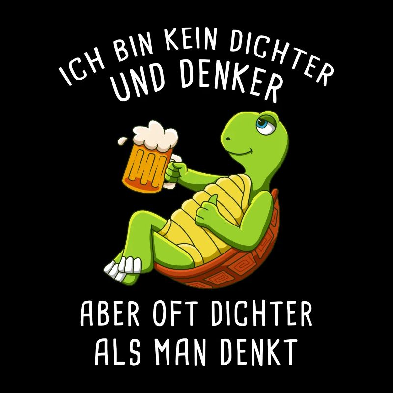 Ich Bin Kein Dichter Und Denker Biertrinker