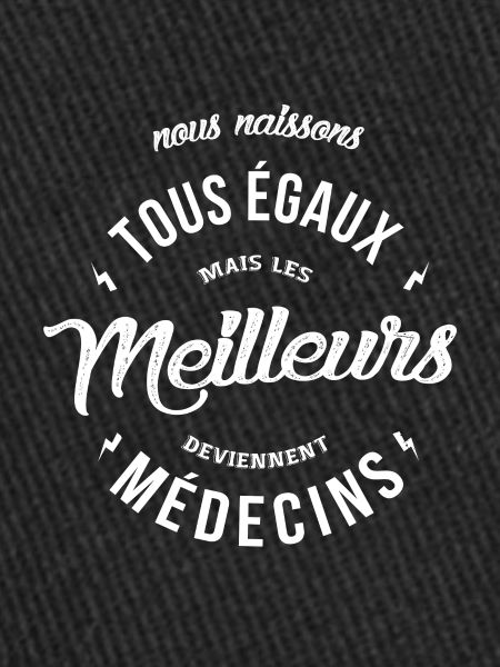 Les meilleurs deviennent Médecins
