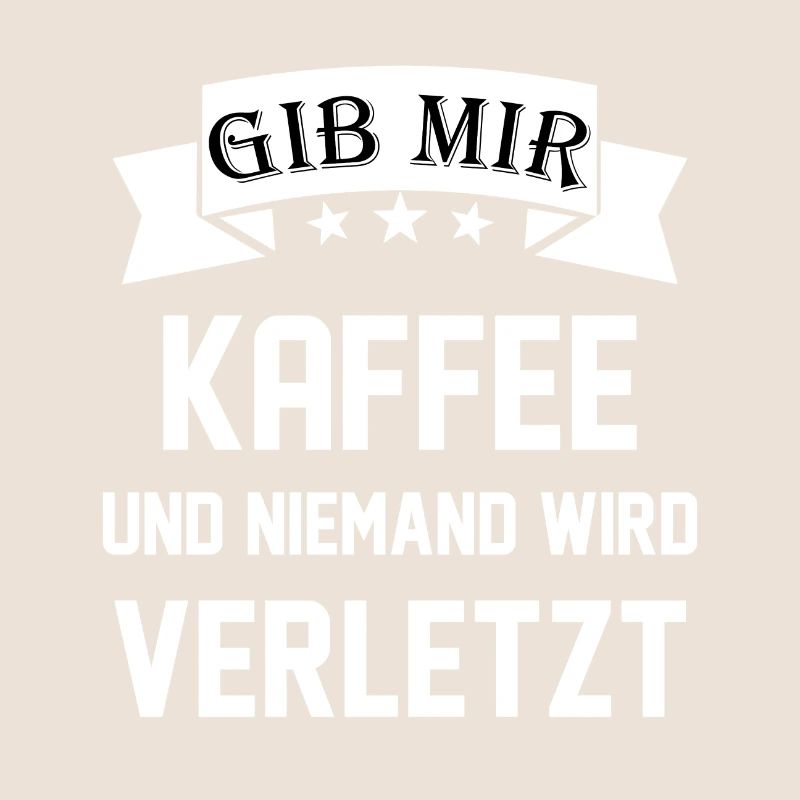 Kaffee Spruch Witzig Geschenk