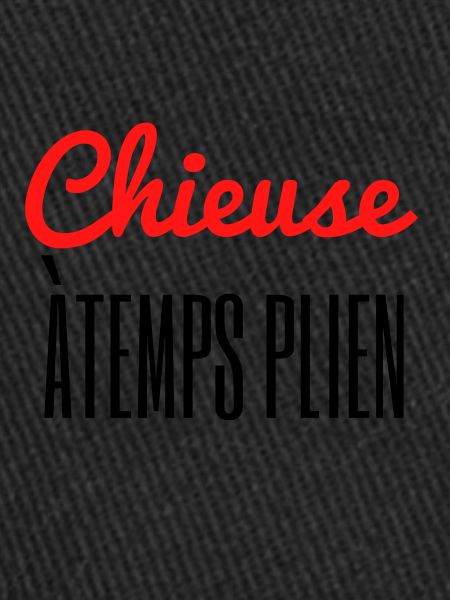 Chieuse à temps plein
