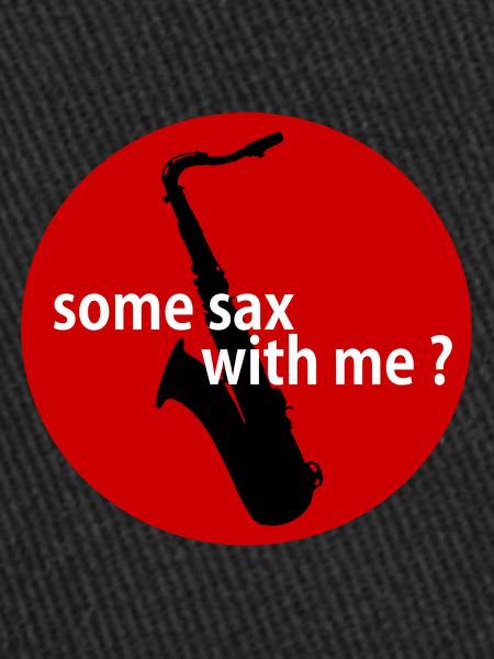 Some sax with me?