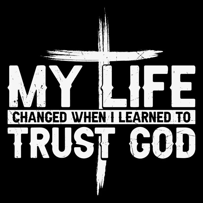 My Life changed when i learned to trust God