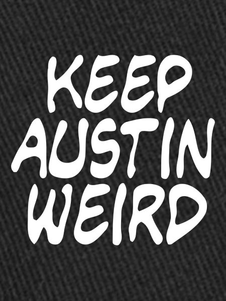 keep austin weird