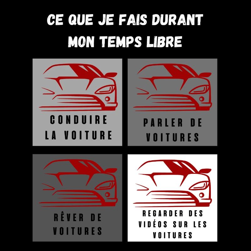 ce que je fais durant mon temps libre voiture