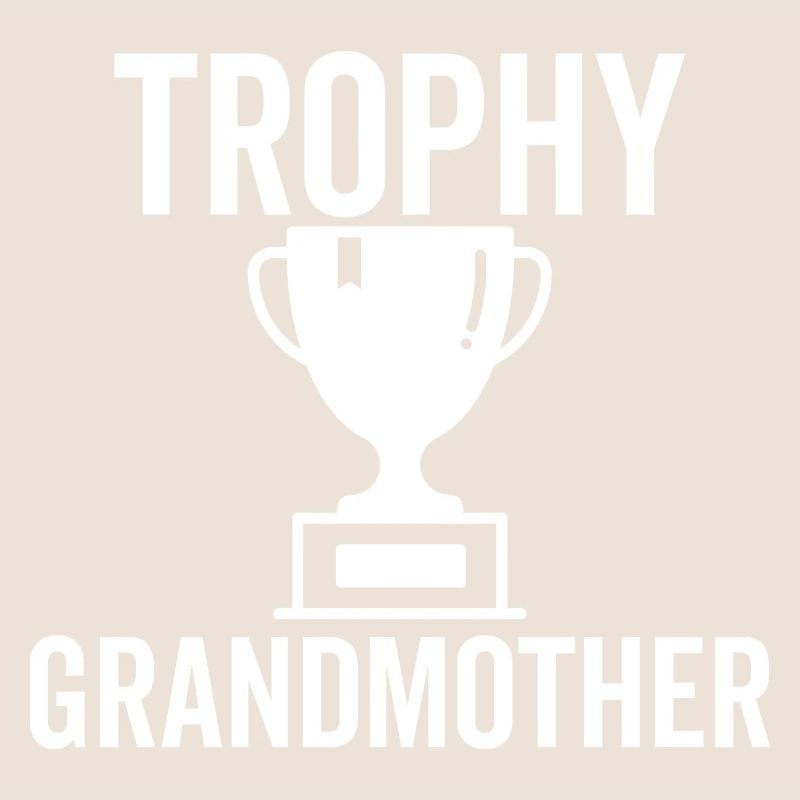Trophäe Großmutter