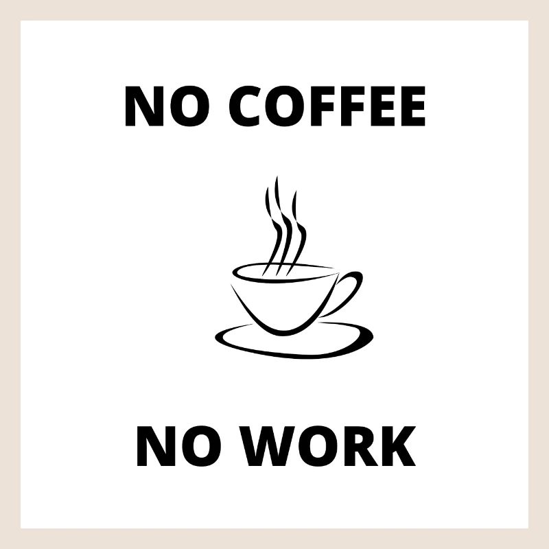 pas de café pas de travail