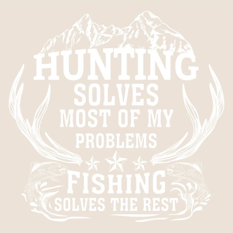 Hunting solves my problem