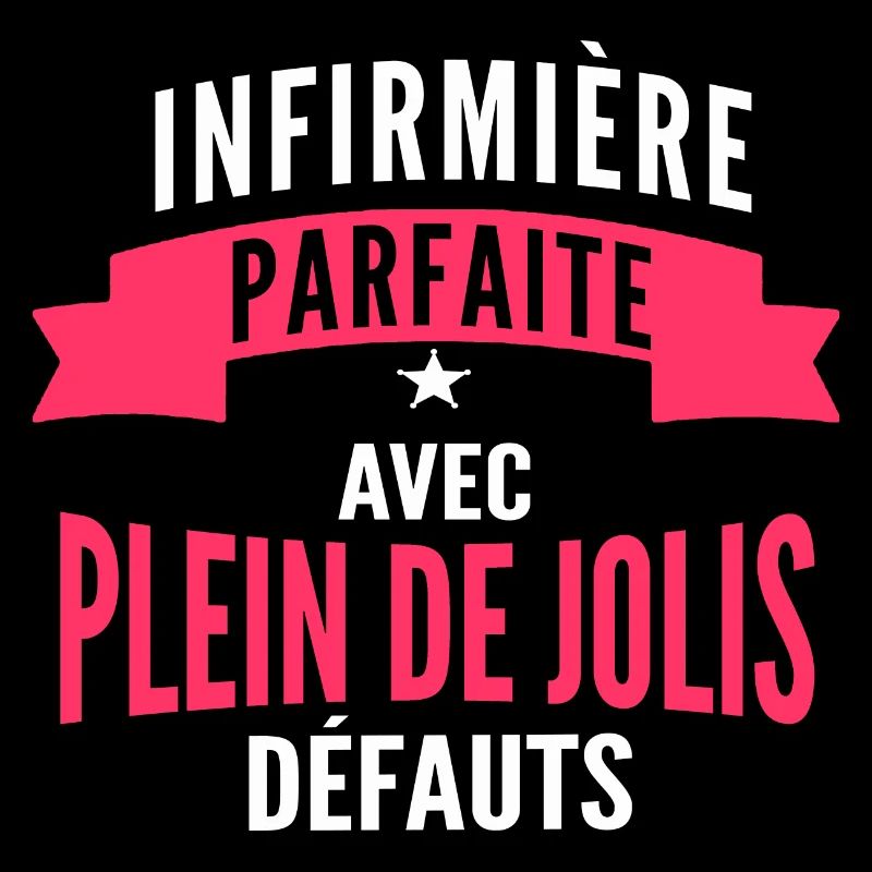 infirmière parfaite / humour infirmière
