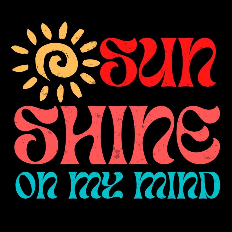 Sunshine on my Mind