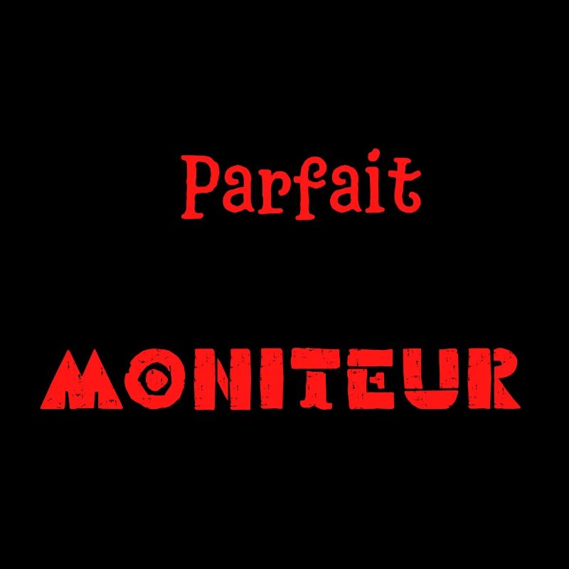 Pas parfait mais moniteur
