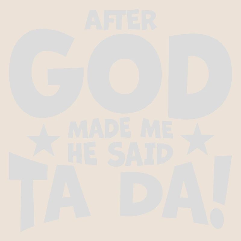 after god made me