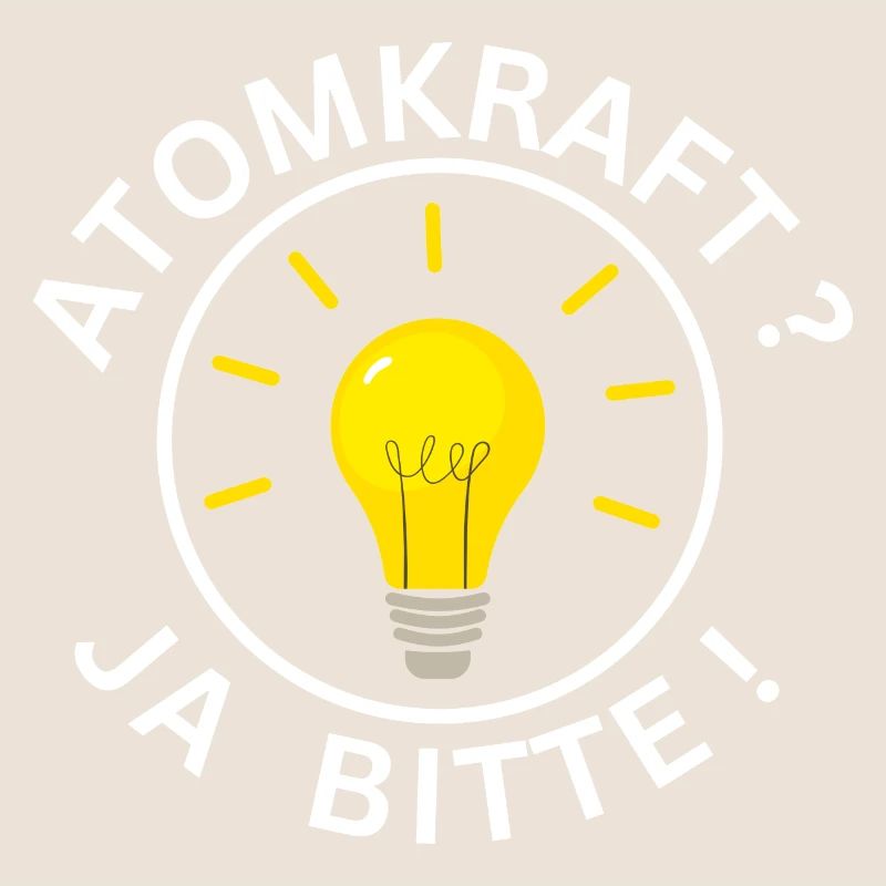 ATOMKRAFT JA BITTE !