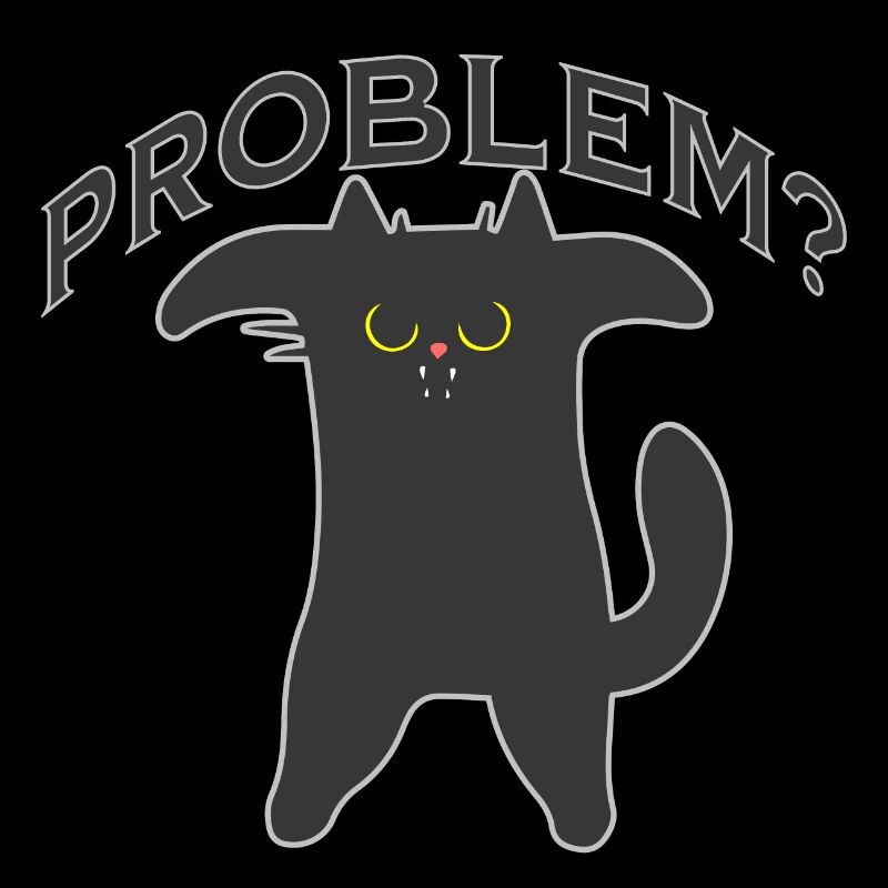 Katze Problem? - Katzenfreunde - Geschenk