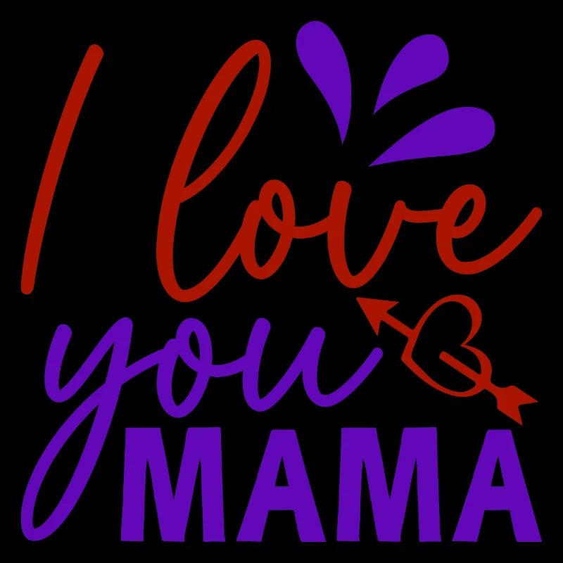 Je t'aime, maman