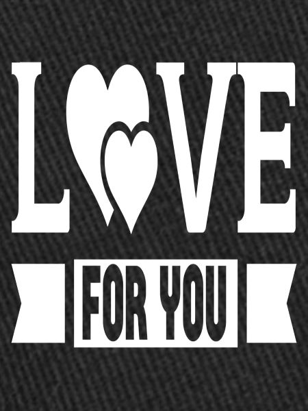 Love For You