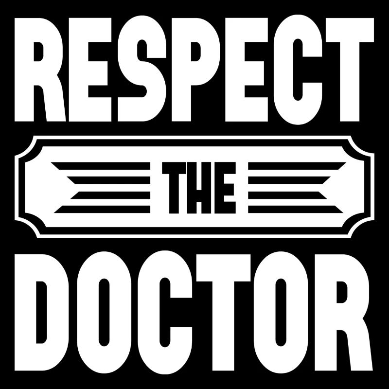 Respectez le médecin