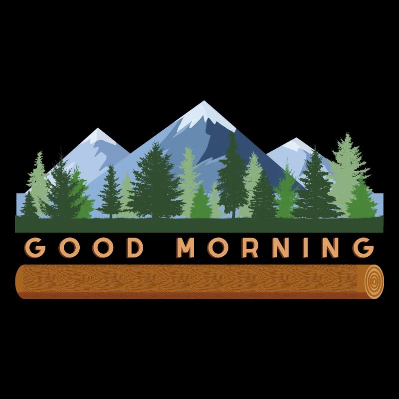 GOOD MORNING