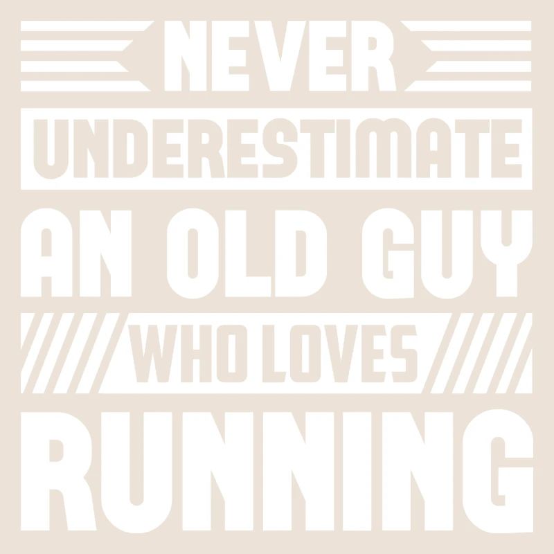 Never Underestimate An Old Guy Who Loves Running