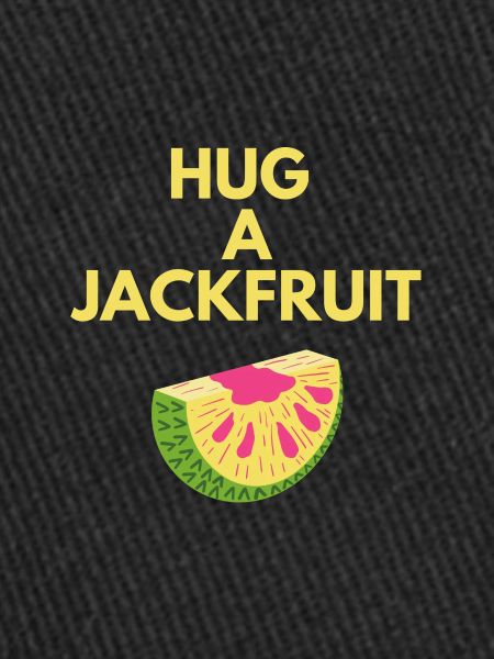 HUG A JACKFRUIT