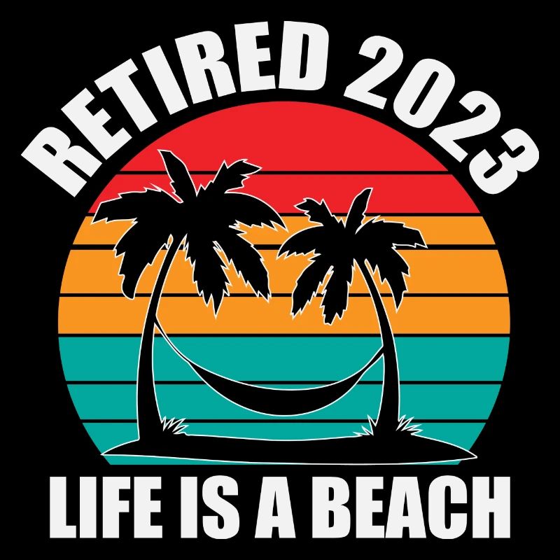 Retired 2023 Life Is A Beach