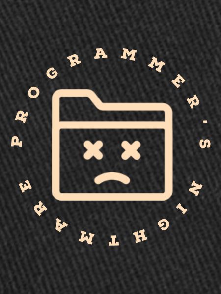 Der Albtraum eines Programmierers