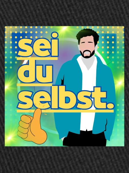 Sei du selbst