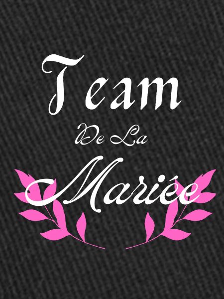 team de la Mariée