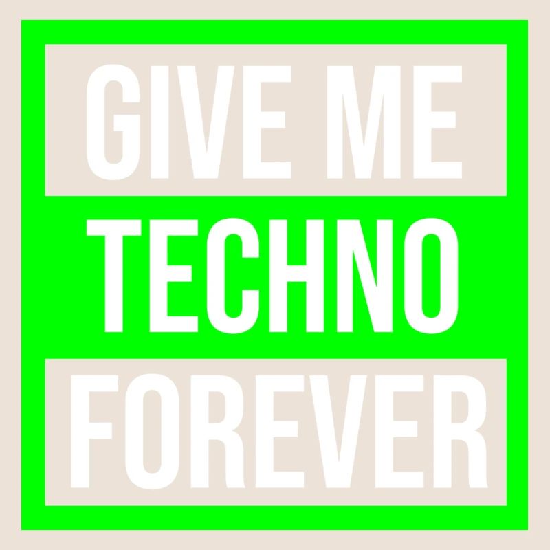 techno forever music quote