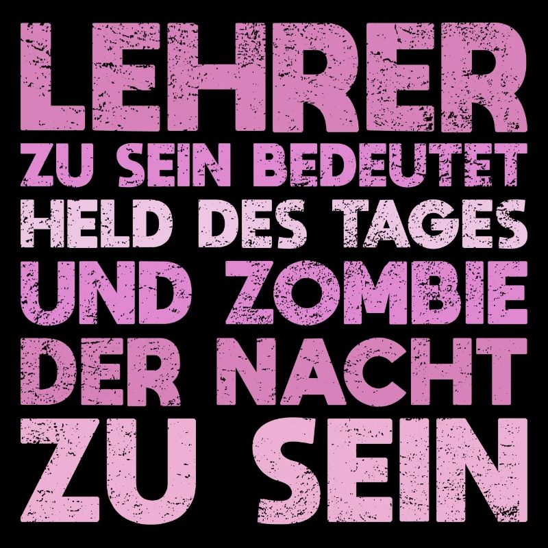 Lehrer Zu Sein Bedeutet, Held Des Tages Und...