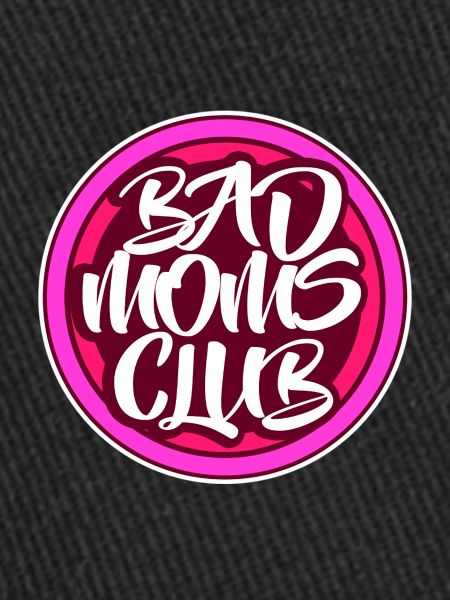 Bad Moms Club