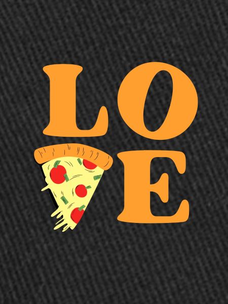 Love pizza