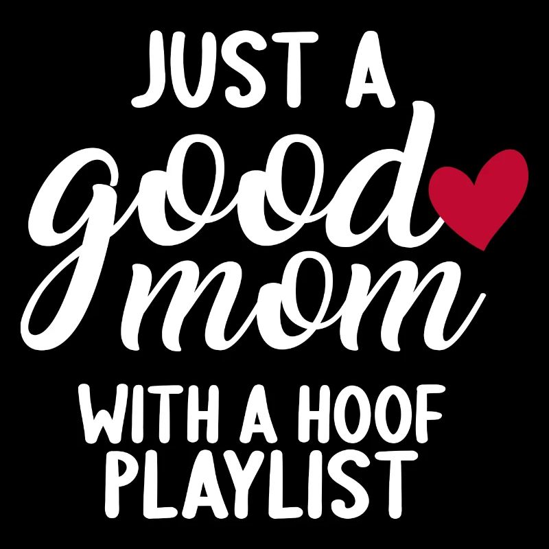 Nur eine gute Mama mit einer Kapuze Playlist Mom Love