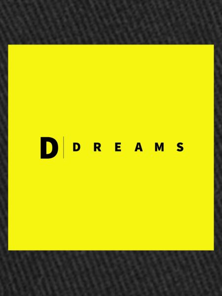 DREAMS